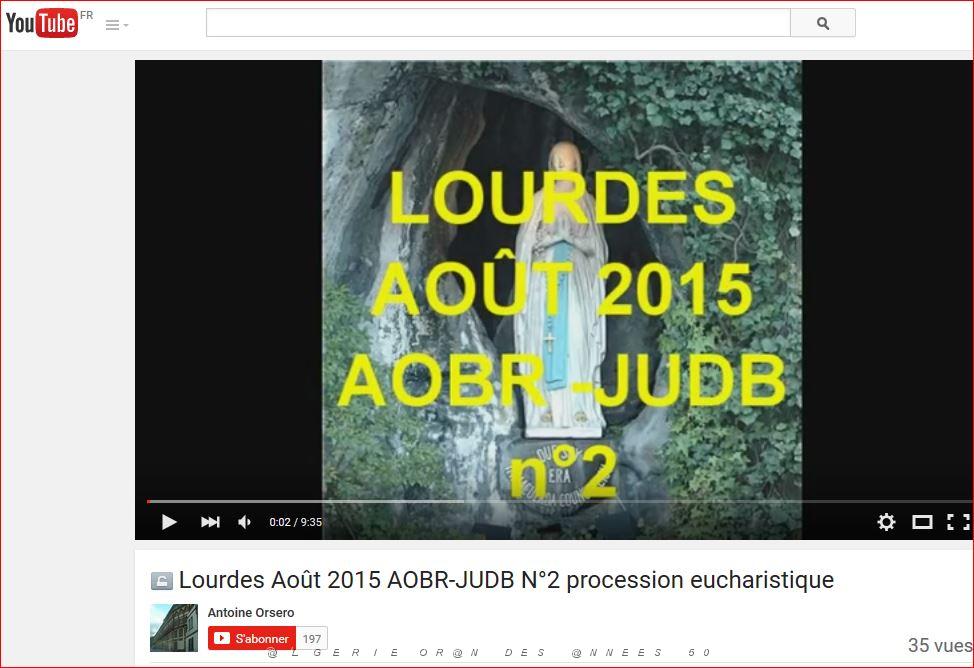LOURDES AOUT 2015 AOBR-JUDB 2 EME PROCESSION.JPG